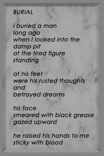 Poem from the Starllight Train Collection entitled Burial