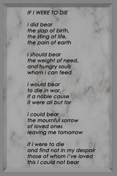 Poem from the Starlight Train Collection entitled If I Were To Die