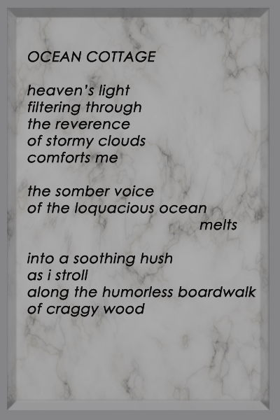 Poem from the Starlight Train Collection entitled Ocean Cottage